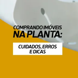 COMPRA DE IMÓVEL NA PLANTA