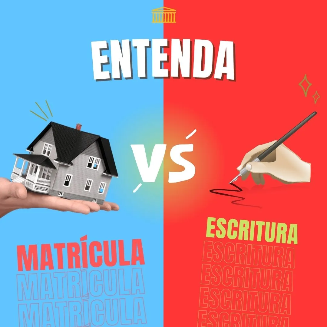 A DIFERENÇA entre MATRÍCULA e ESCRITURA