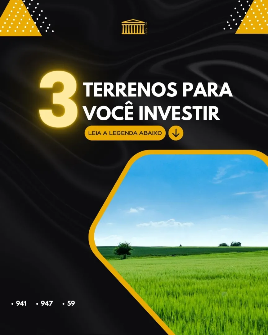 3 TERRENOS PARA VOCÊ INVESTIR EM 2024