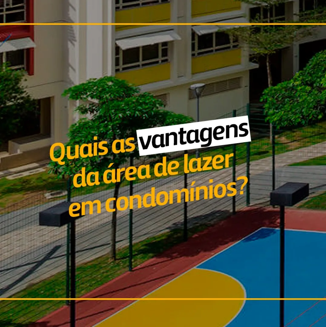 QUAIS AS VANTAGENS DA ÀREA DE LAZER EM CONDOMÍNIOS?