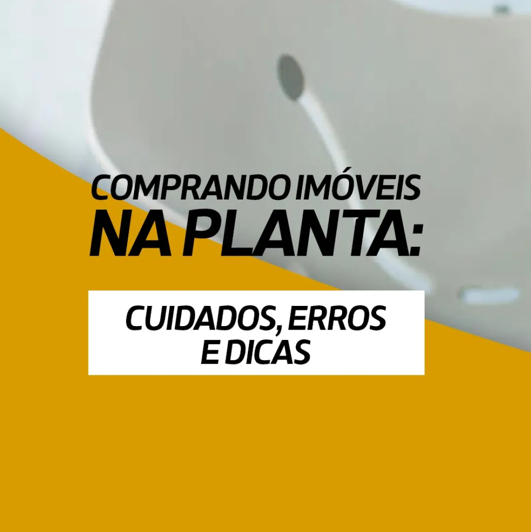 COMPRA DE IMÓVEL NA PLANTA